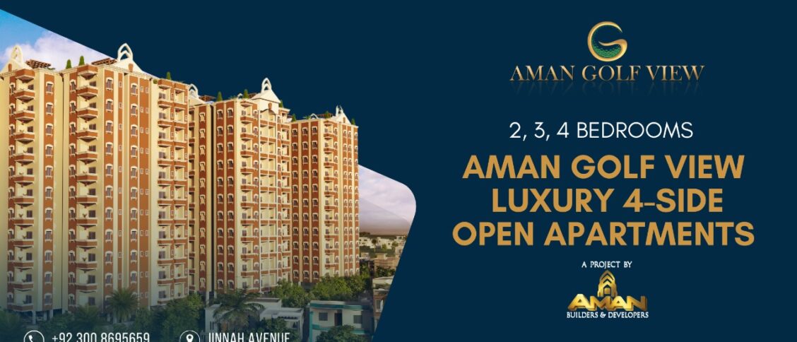 Aman Golf View luxury apartments with 2, 3, and 4-bedroom options, located on Jinnah Avenue. A project by Aman Builders & Developers
